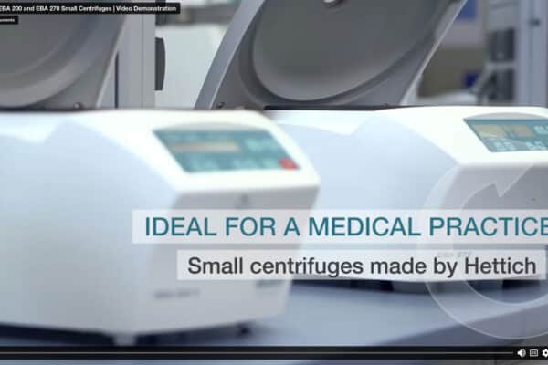 Hettich EBA 200 and EBA 270 Small Centrifuges | Video Summary